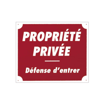 PANNEAU AKILUX ''PROPRIÉTÉ PRIVÉE'' 30 X 25 CM